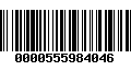 Código de Barras 0000555984046