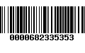 Código de Barras 0000682335353