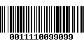 Código de Barras 0011110099099