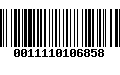 Código de Barras 0011110106858