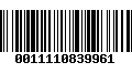 Código de Barras 0011110839961