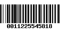 Código de Barras 0011225545818