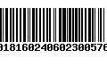 Código de Barras 00181602406023005769