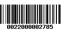 Código de Barras 0022000002785