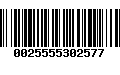 Código de Barras 0025555302577