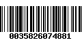 Código de Barras 0035826074881