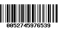 Código de Barras 0052745976539