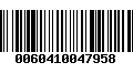 Código de Barras 0060410047958