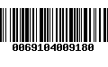 Código de Barras 0069104009180