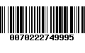 Código de Barras 0070222749995