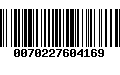 Código de Barras 0070227604169