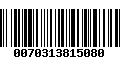 Código de Barras 0070313815080