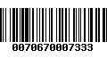 Código de Barras 0070670007333