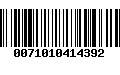 Código de Barras 0071010414392