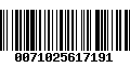 Código de Barras 0071025617191