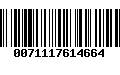 Código de Barras 0071117614664