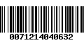 Código de Barras 0071214040632