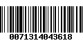 Código de Barras 0071314043618