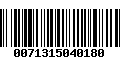 Código de Barras 0071315040180