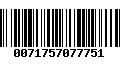 Código de Barras 0071757077751