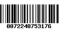 Código de Barras 0072240753176