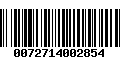 Código de Barras 0072714002854