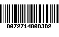 Código de Barras 0072714008382