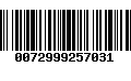 Código de Barras 0072999257031