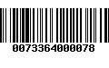 Código de Barras 0073364000078