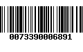 Código de Barras 0073390006891