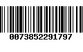 Código de Barras 0073852291797