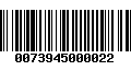 Código de Barras 0073945000022