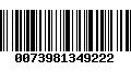 Código de Barras 0073981349222