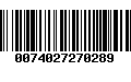 Código de Barras 0074027270289