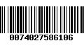 Código de Barras 0074027586106