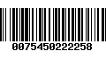 Código de Barras 0075450222258