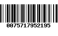 Código de Barras 0075717952195