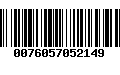 Código de Barras 0076057052149