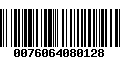 Código de Barras 0076064080128