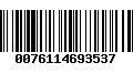 Código de Barras 0076114693537