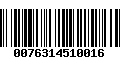 Código de Barras 0076314510016