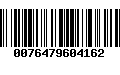 Código de Barras 0076479604162