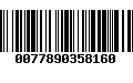 Código de Barras 0077890358160