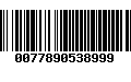 Código de Barras 0077890538999