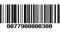 Código de Barras 0077900000300