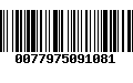 Código de Barras 0077975091081