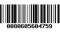 Código de Barras 0080605604759