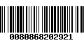 Código de Barras 0080868202921