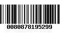 Código de Barras 0080878195299