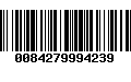 Código de Barras 0084279994239